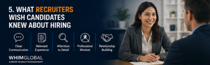 What Recruiters Wish Candidates Knew About Hiring
